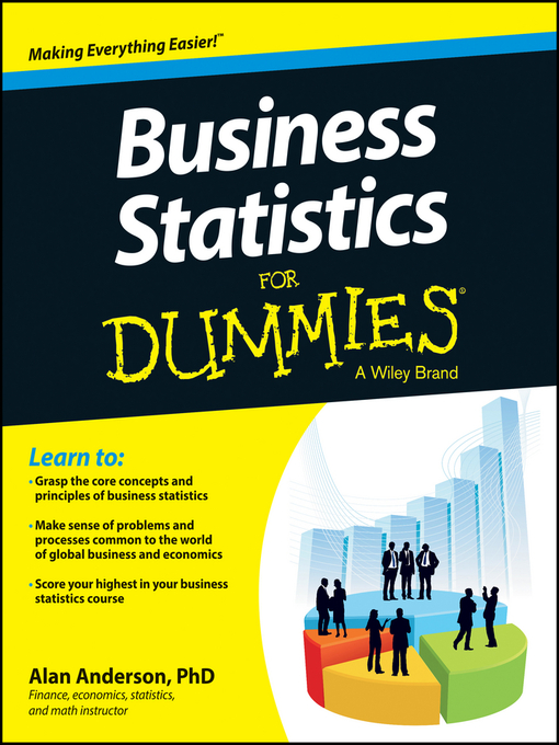 Title details for Business Statistics For Dummies by Alan Anderson - Available